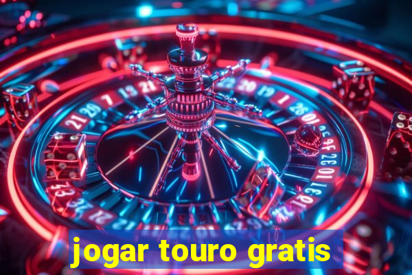 jogar touro gratis